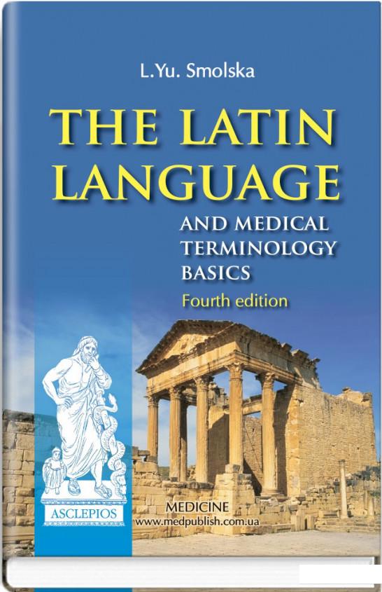

The Latin Language and Medical Terminology Basics (886957)