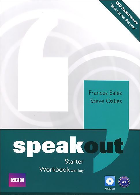 

Speakout. Starter Workbook with Key (+ Audio CD)