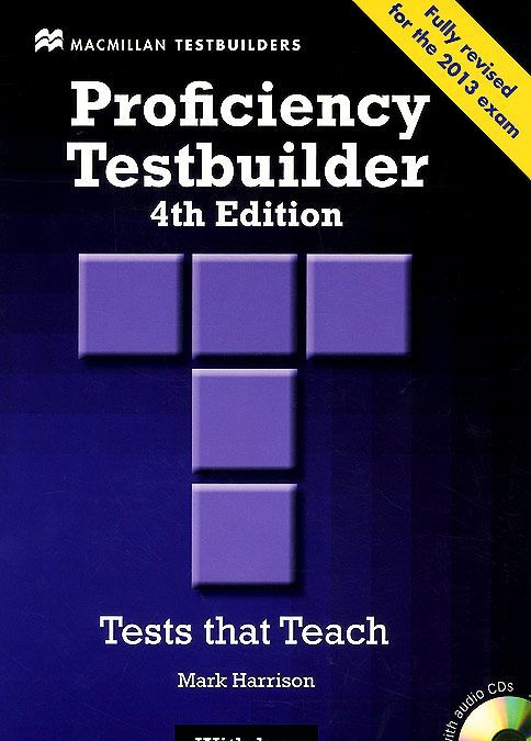 

Proficiency Testbuilder: Tests that Theach: Level C2 (+ 2 CD)