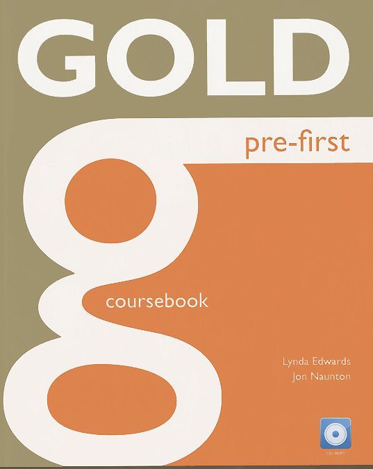 

Gold First: Pre-First: Coursebook (+ CD)