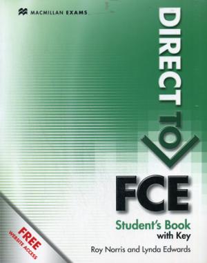 

Direct to FCE: Student`s Book with Key&Website Pack