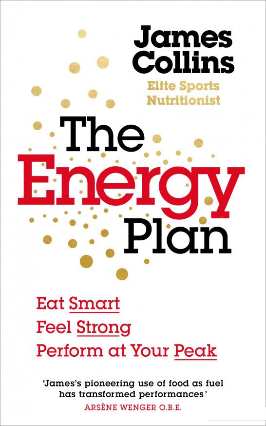 

The Energy Plan: Eat Smart, Feel Strong, Perform at Your Peak (951022)