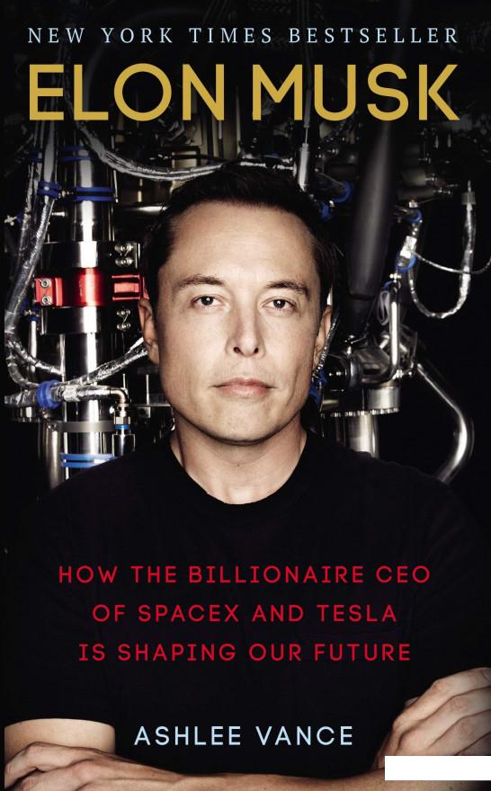 

Elon Musk: How the Billionaire CEO of SpaceX and Tesla is Shaping our Future (730162)