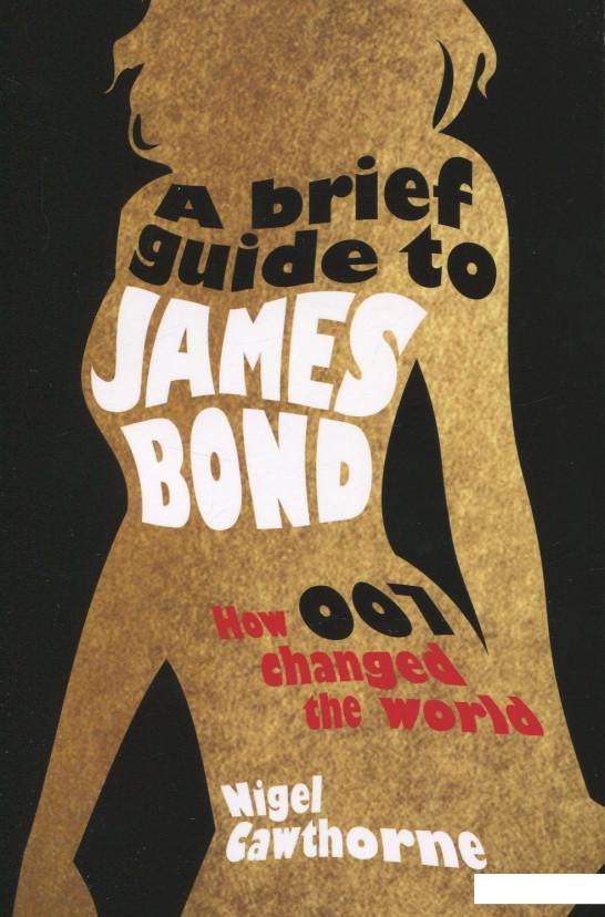 

A Brief Guide to James Bond (657064)