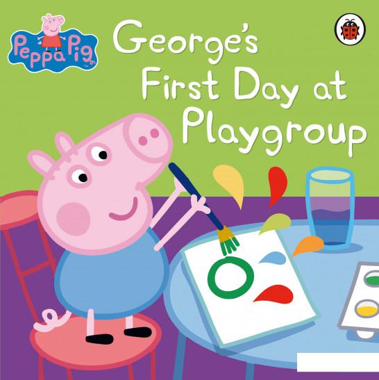 

Peppa Pig. Georges First Day at Playgroup (480716)