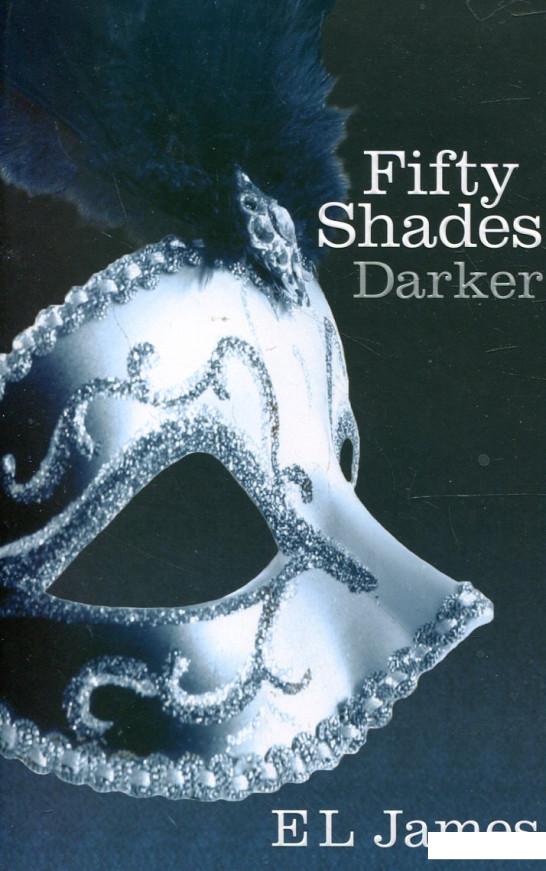

Fifty Shades Trilogy. Book 2. Fifty Shades Darker (298366)