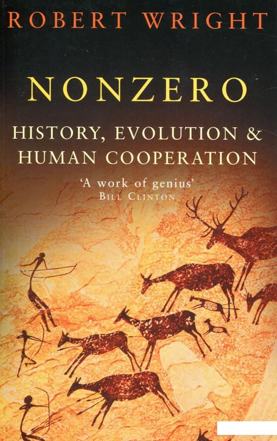 

Nonzero: History, Evolution & Human Cooperation (667514)