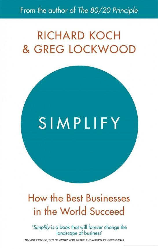 

Simplify. How the Best Businesses in the World Succeed (1086731)