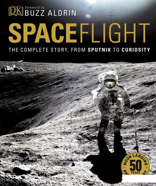 

Spaceflight. The Complete Story from Sputnik to Curiosity (1119198)