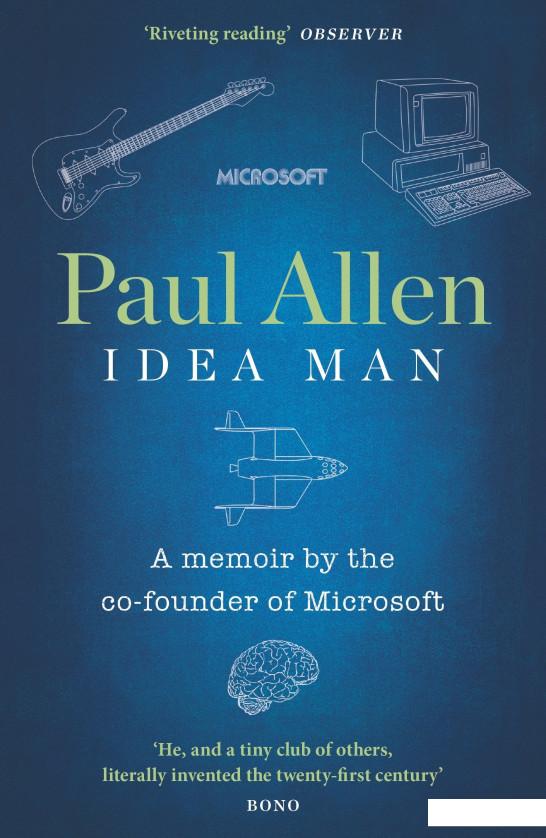 

Idea Man. A Memoir by the Co-founder of Microsoft (934444)