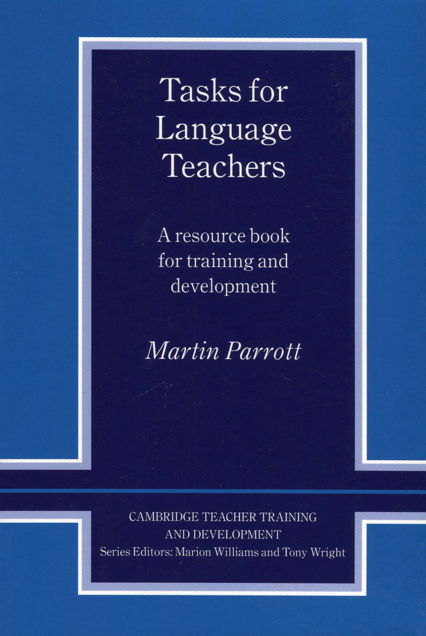 

Tasks for Language Teachers. A Resource Book for Training and Development