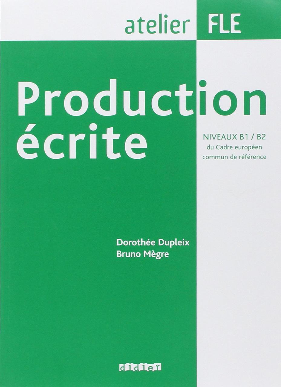 

Production Ecrite: Production Ecrite. B1/B2