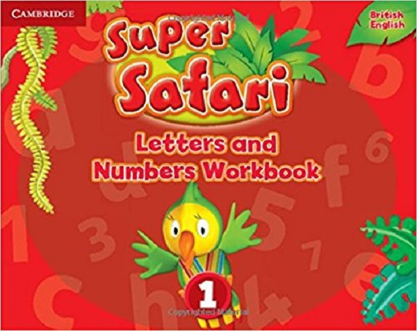 

Super Safari 1 Letters and Numbers Workbook