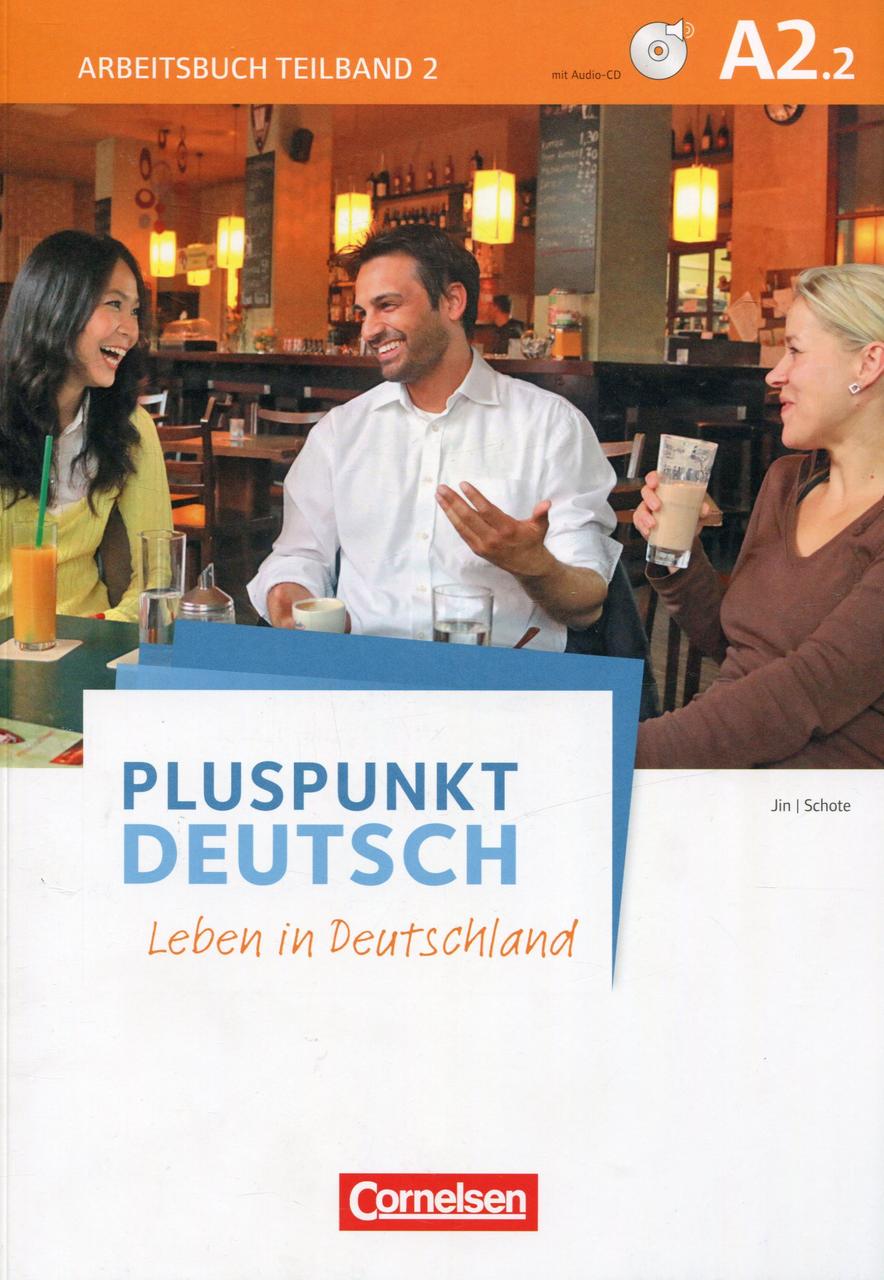 

Pluspunkt Deutsch. Leben in Deutschland A2.2. Arbeitsbuch ( +CD, Losungsbeileger)