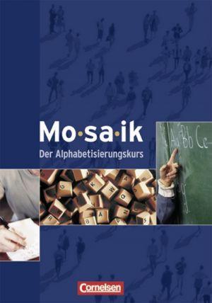 

Mosaik Der Alphabetisierungskurs. Kursbuch