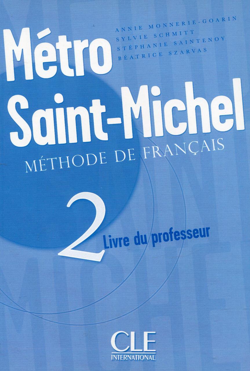 

Metro Saint Michel 2 - Livre du professeur