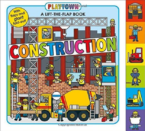 

Lift-the-Flap Book. Playtown. Construction