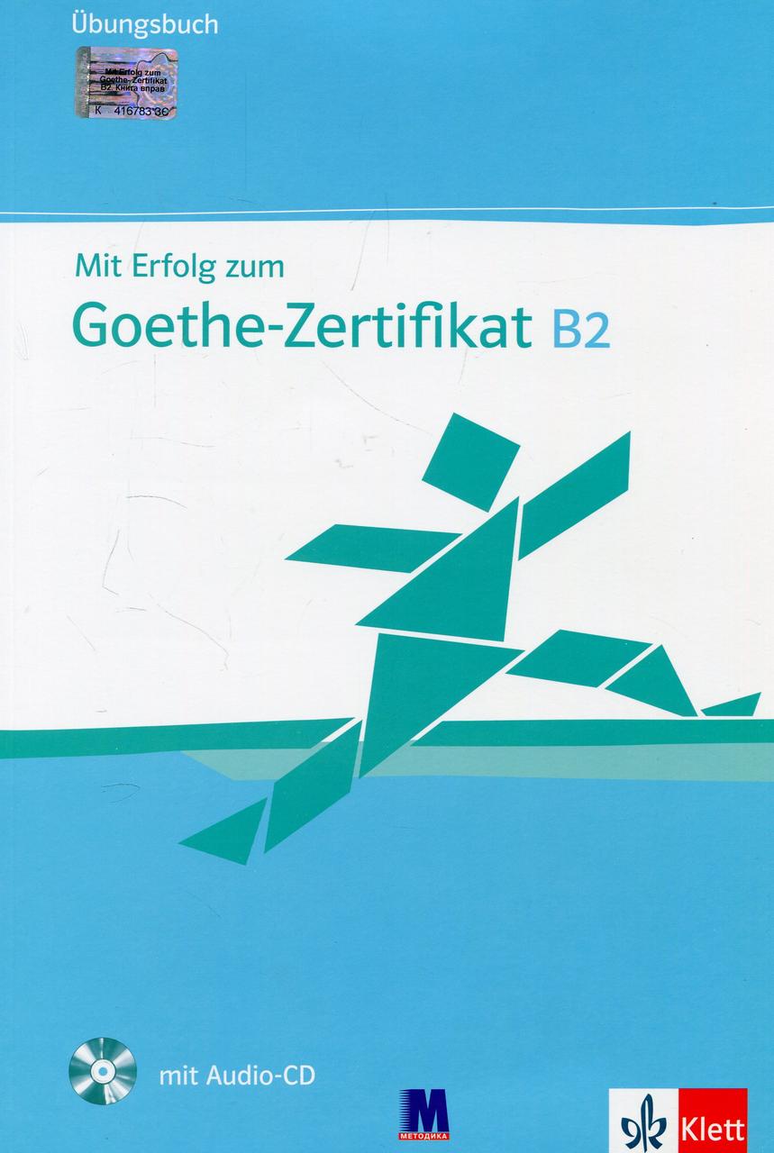 

Mit Erfolg zum Goethe B2. Ubungsbuch (+ Audio-CD)