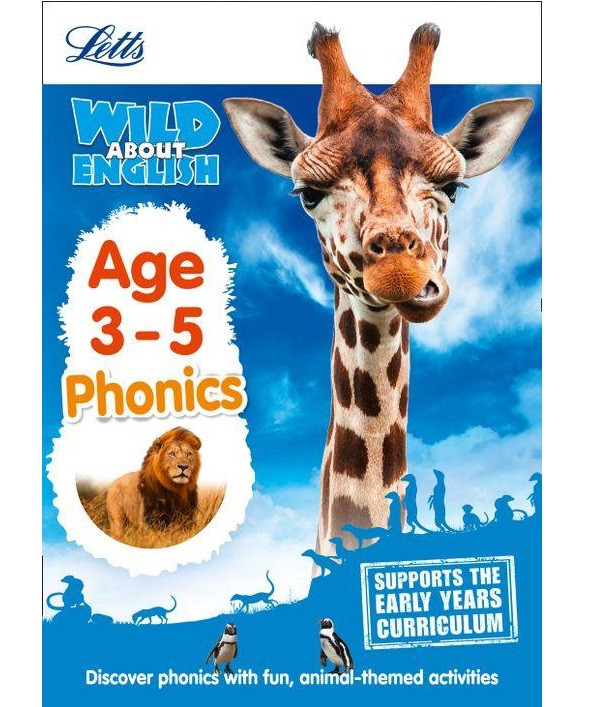 

Letts Wild About English: Phonics Age 3-5
