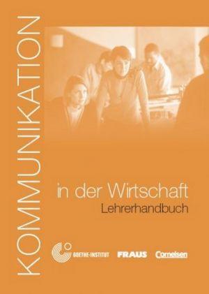 

Kommunikation in der Wirtschaft. Lehrerhandbuch