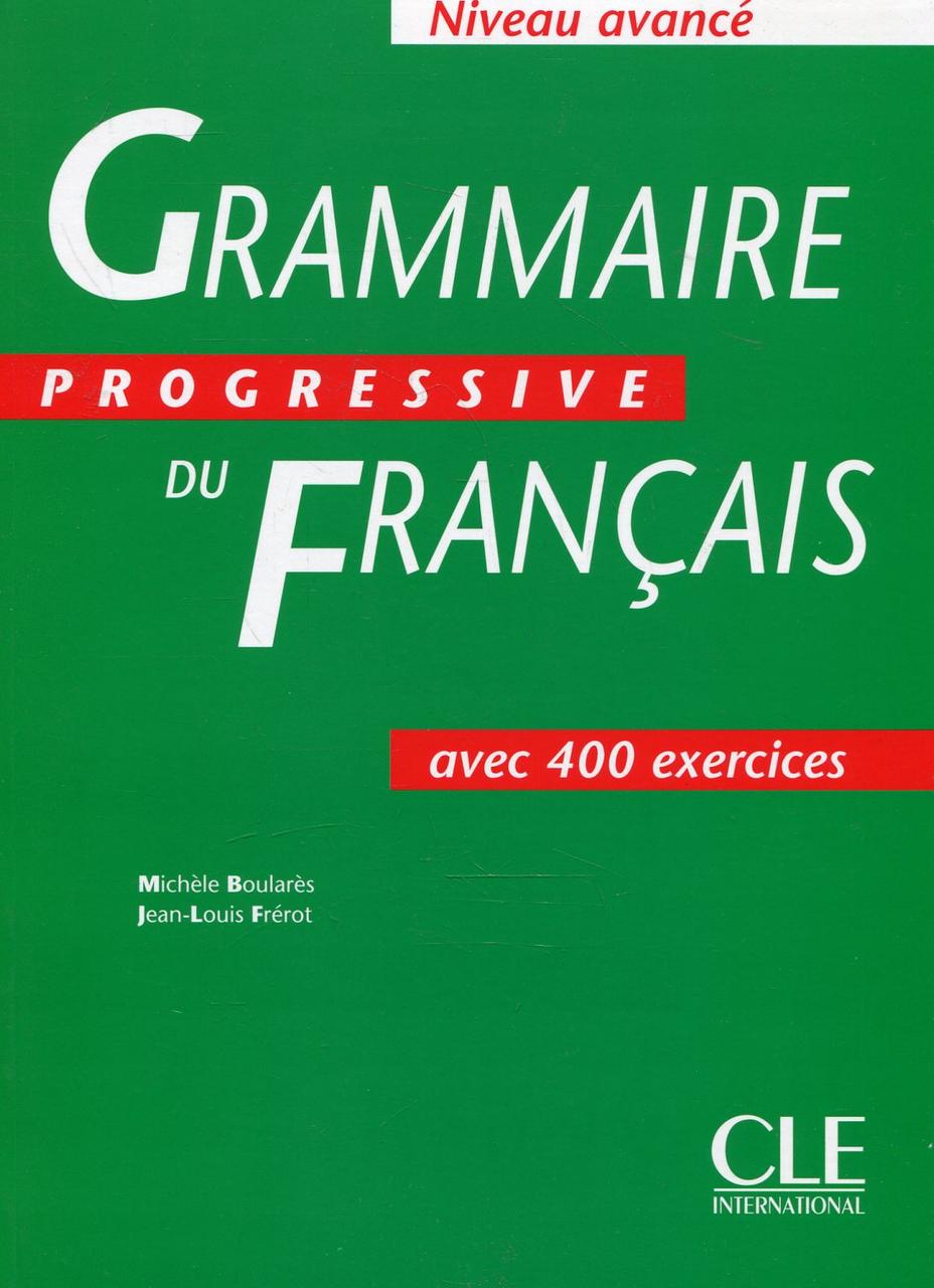 

Grammaire Progressive du Francais Niveau Avance