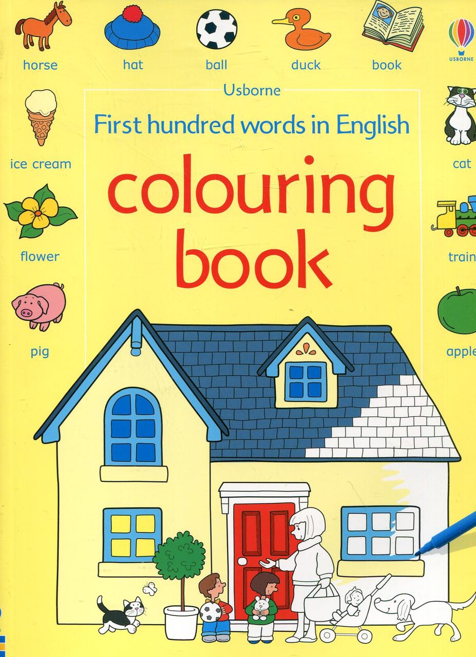 

First Hundred Words in English. Colouring Book