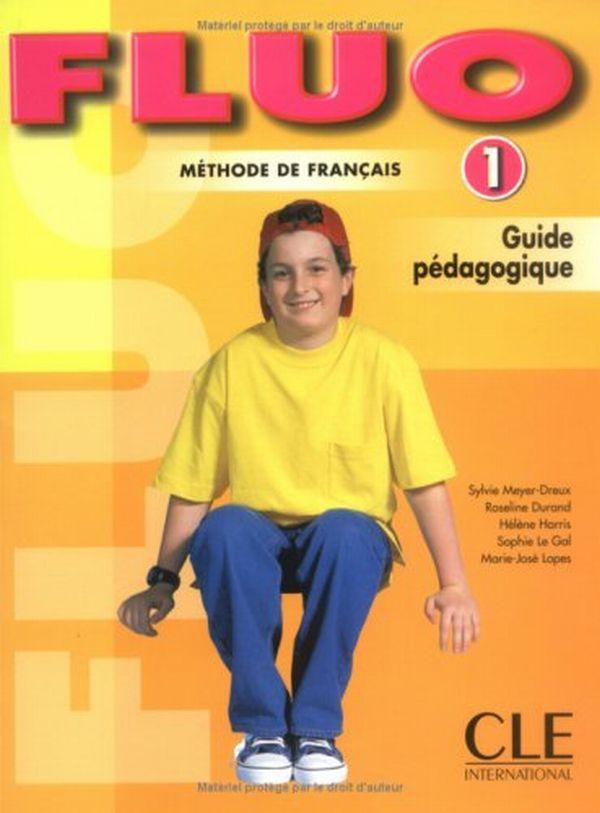 

Fluo 1. Guide pedagogique