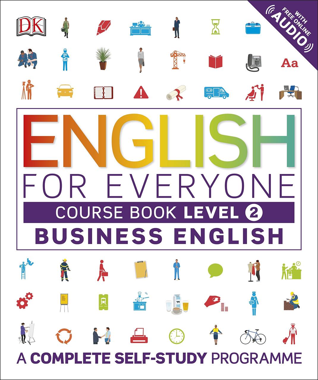 

English for Everyone. Business English. Level 2. Course Book