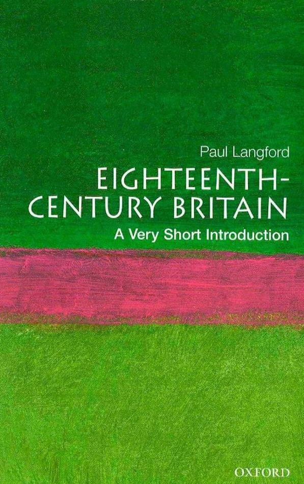 

Eighteenth-century Britain: A Very Short Introduction