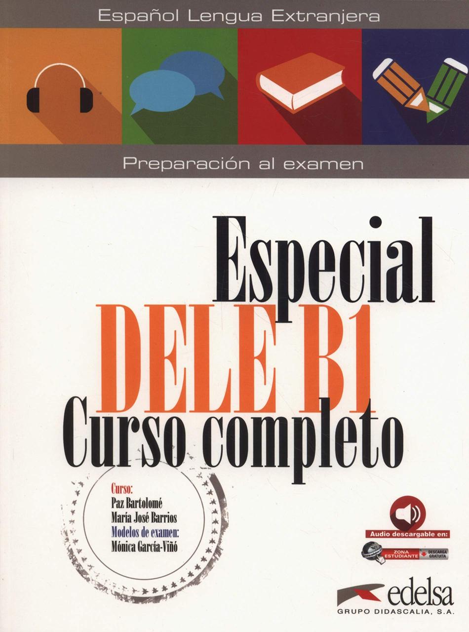 

Especial DELE B1 Curso completo. Libro + Audio descargable