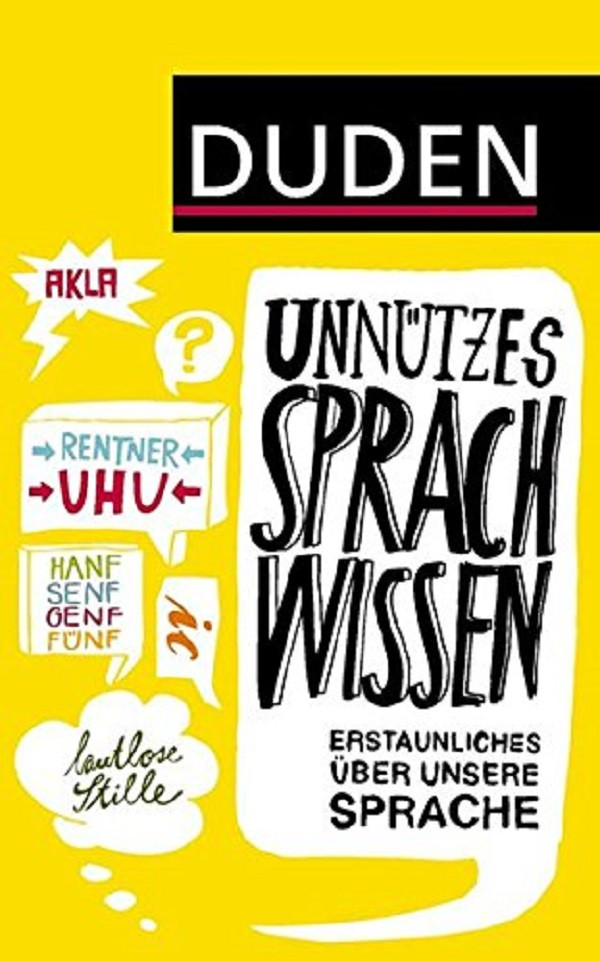 

Duden Unnutzes Sprachwissen