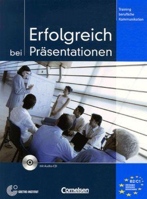 

Erfolgreich bei Prasentationen. Kursbuch mit CD