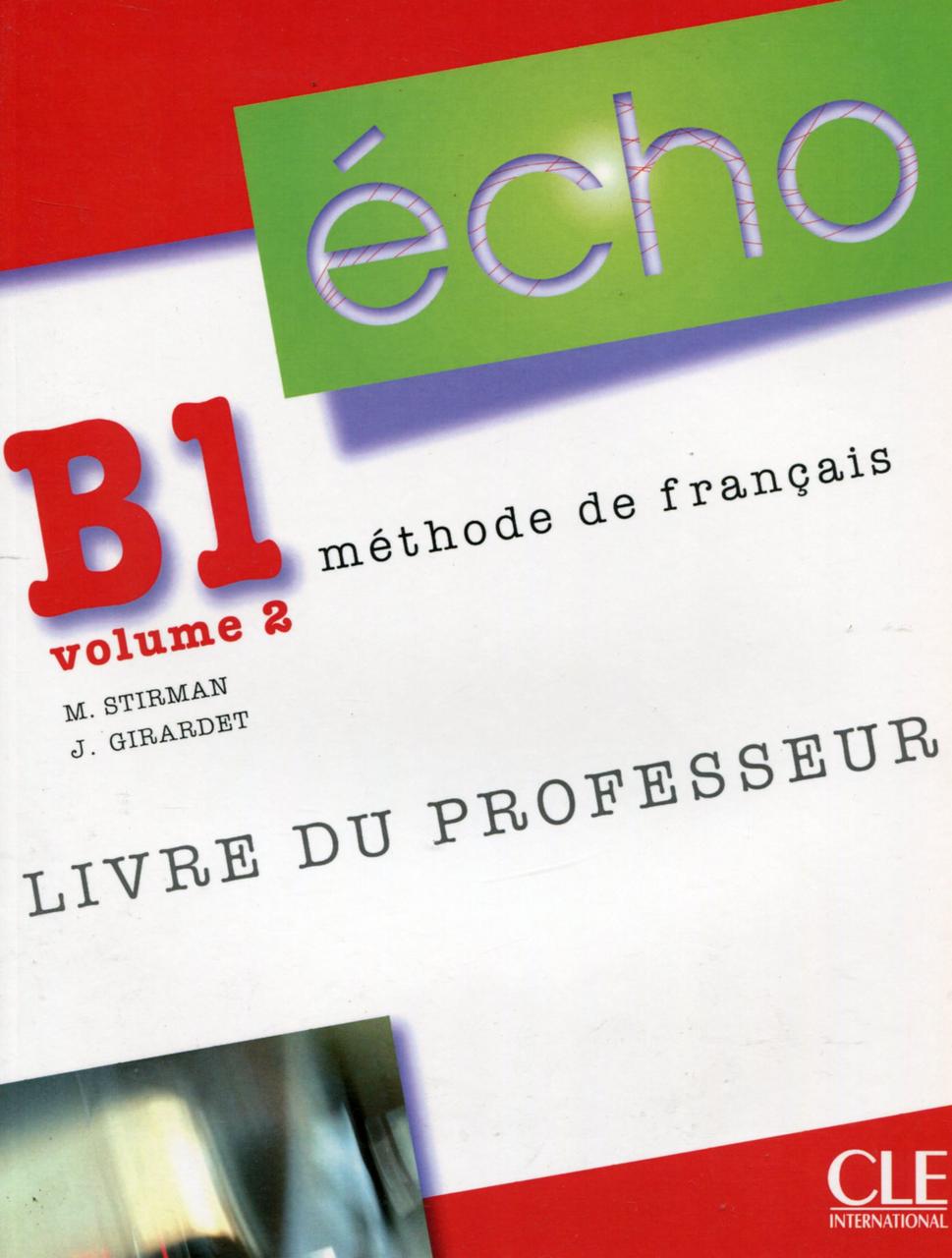 

Echo B1 - Volume 2 - Livre du professeur