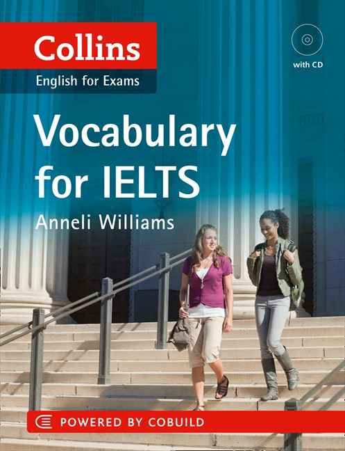 

Collins Vocabulary for IELTS (+ CD-ROM)