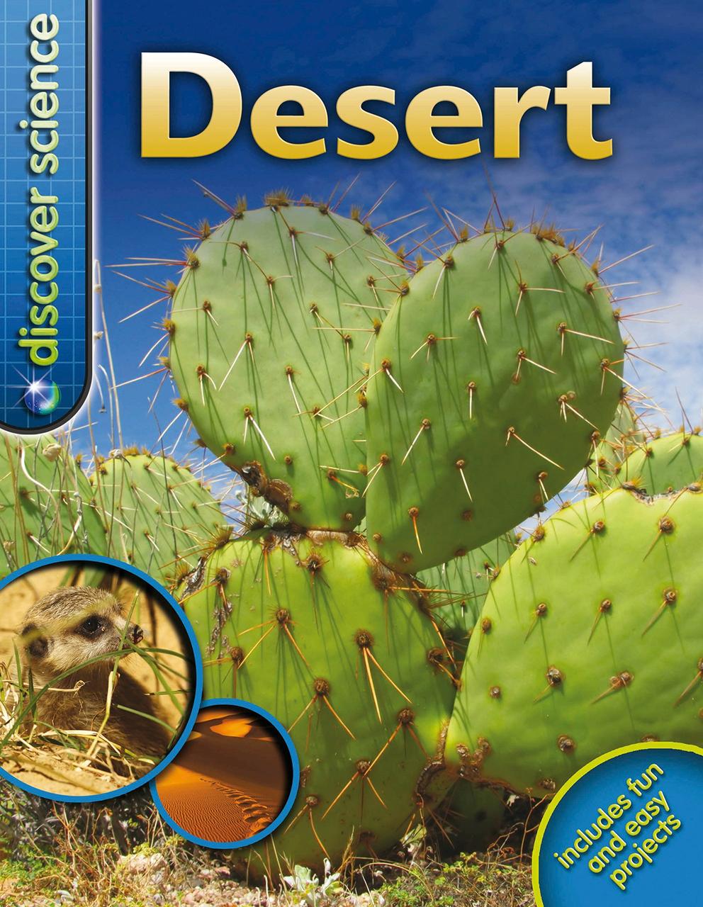 

Discover Science: Deserts