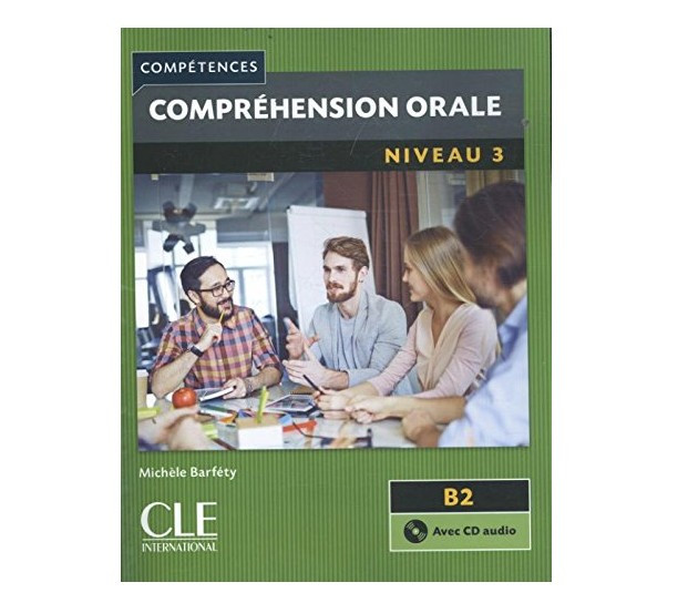 

Comprehension orale 3 - Niveau B2 - Livre (+ CD audio)