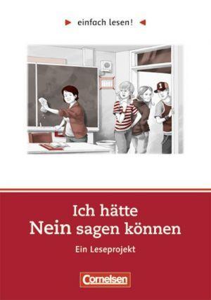

Einfach lesen 2. Ich hatte Nein sagen konnen
