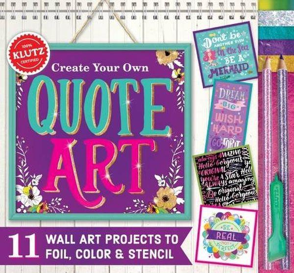 

Create Your Own Quote Art