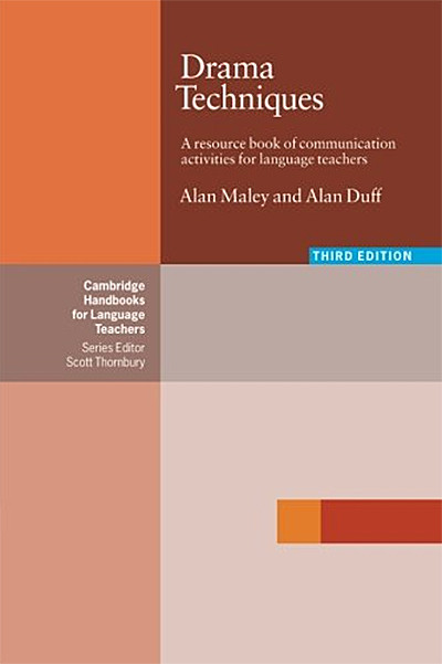 

Drama Techniques: A Resource Book of Communication Activities for Language Teachers, Third Edition