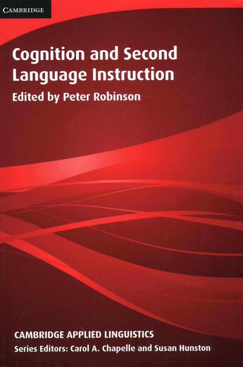 

Cognition and Second Language Instruction
