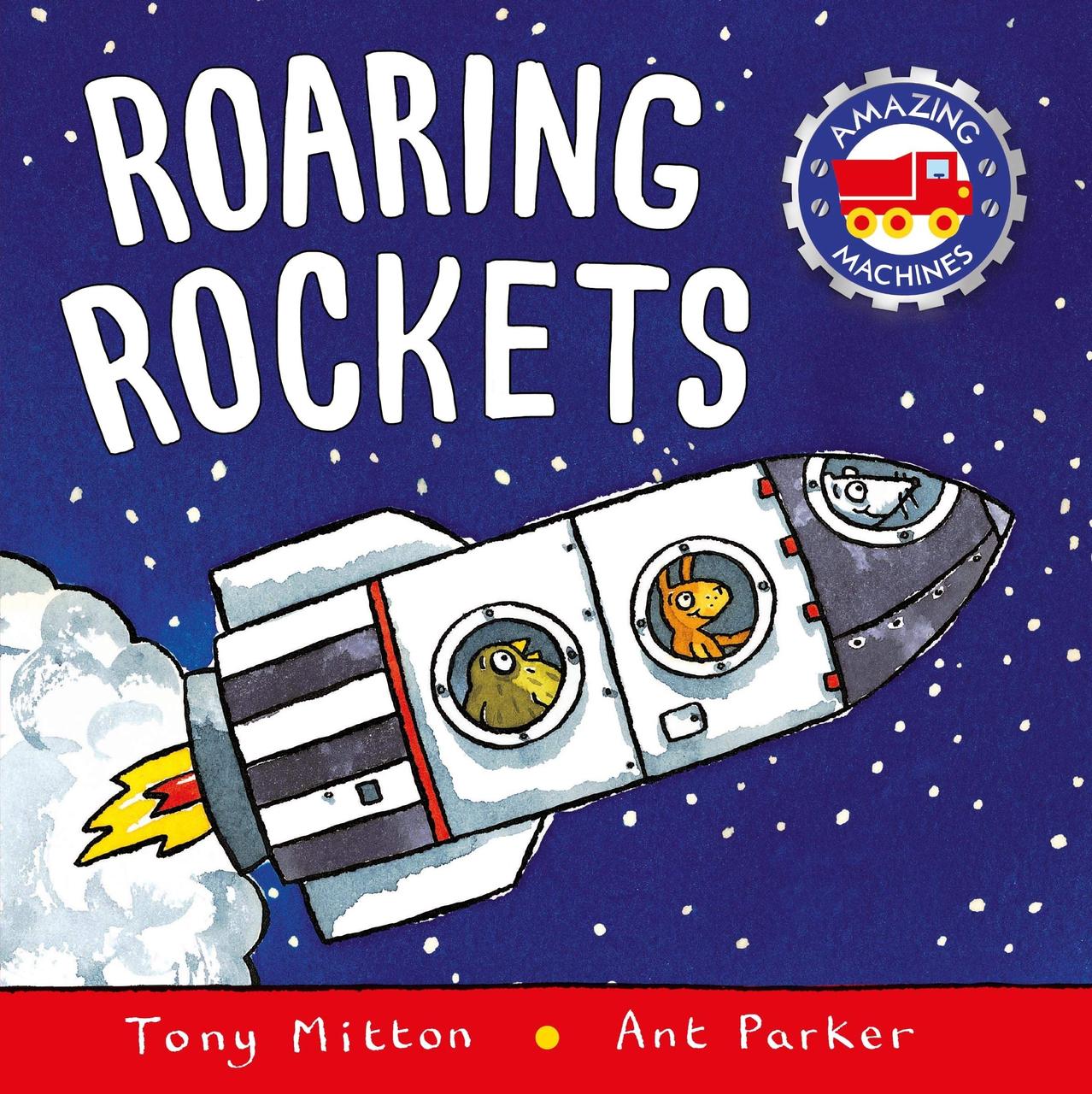 

Amazing Machines: Roaring Rockets