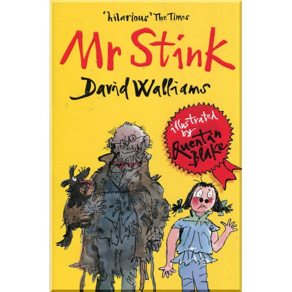 

Mr Stink (David Walliams). David Walliams. ISBN:9780007279067