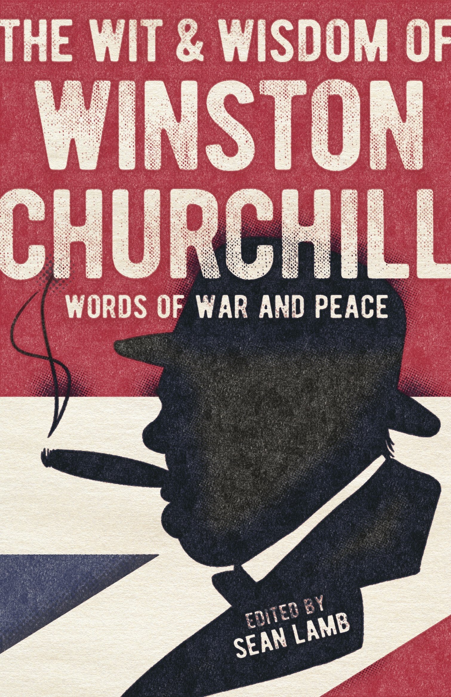 

Книга на английском языке The Wisdom of Winston Churchill: Words of War and Peace от автора Sean Lamb и издательства из Великобритании