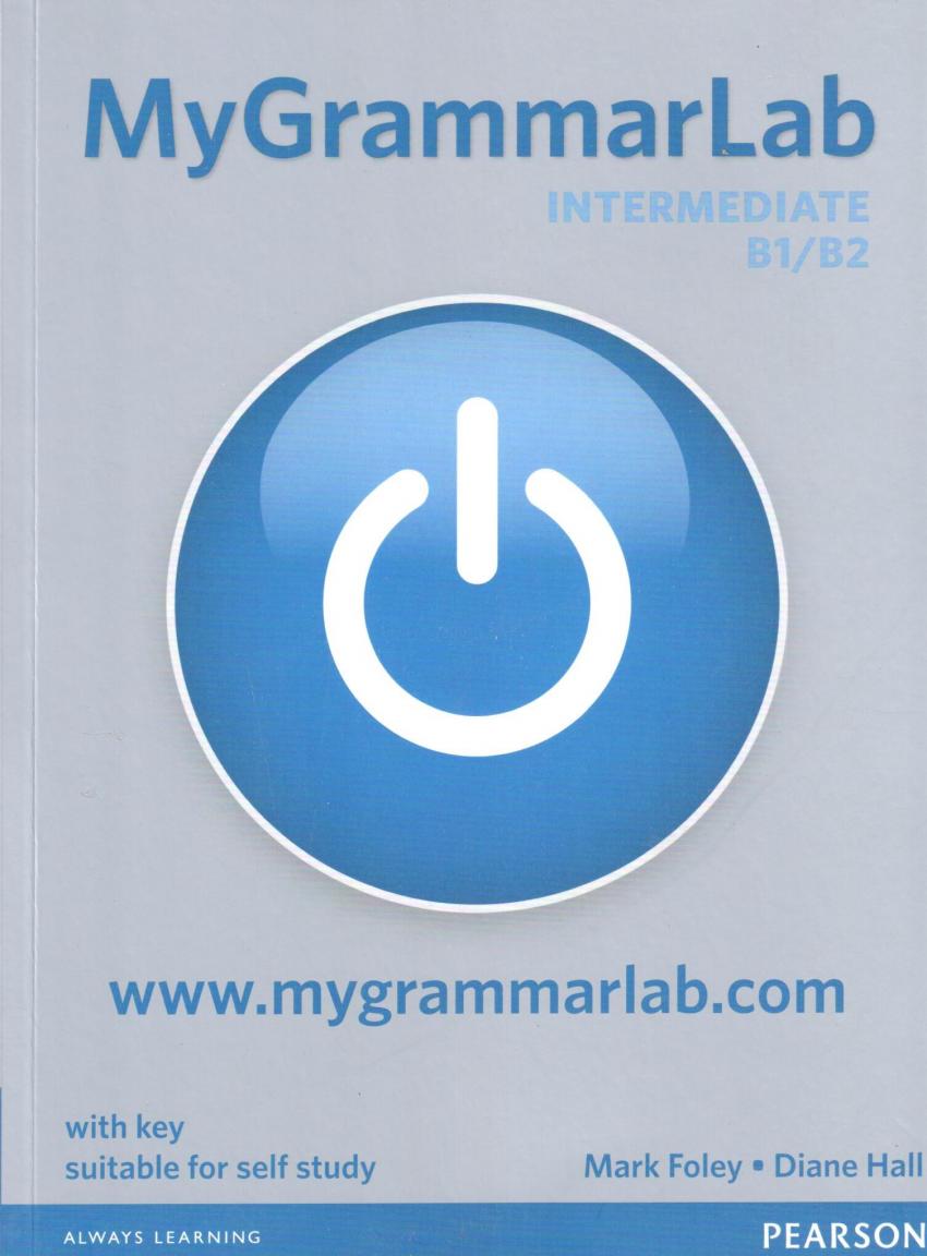 

Книга MyGrammarLab Intermediate (B1/B2) Student's Book with Answer Key & MyLab Access