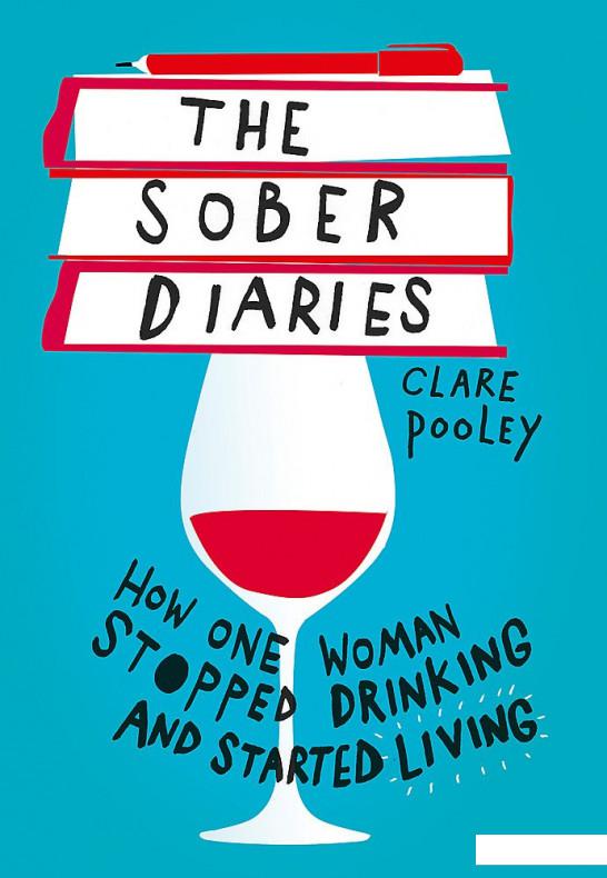 

The Sober Diaries. How one woman stopped drinking and started living (1039091)