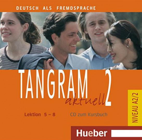 

Tangram aktuell. CD zum Kursbuch - Lektion 5-8 (838149)