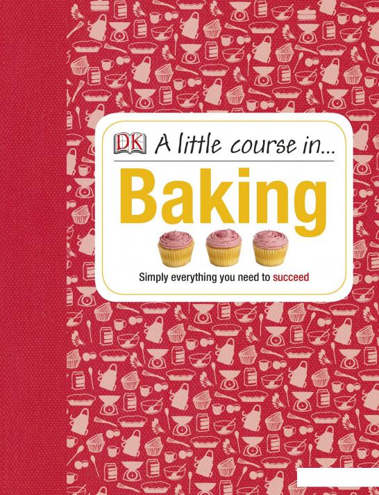 

A Little Course in Baking (444414)