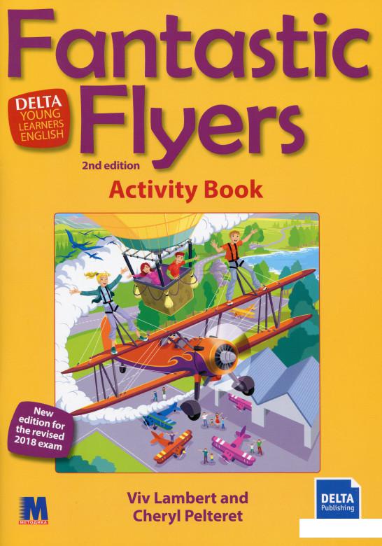 

Delta Young Learners English. Fantastic Flyers. Activity Book (1201342)