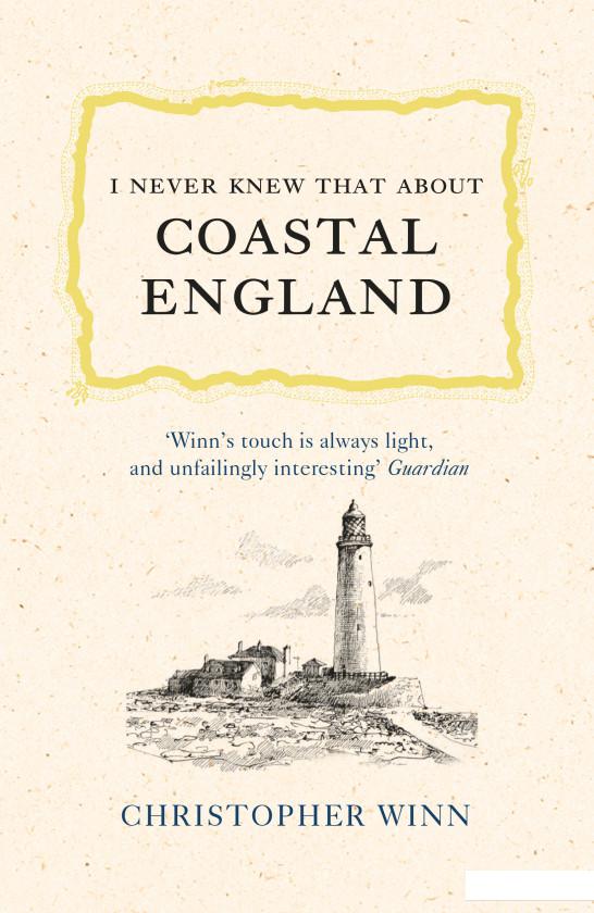 

I Never Knew That About Coastal England (961258)