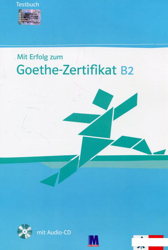 

Mit Erfolg zum Goethe B2. Testbuch (+ Online-Audio) (481054)